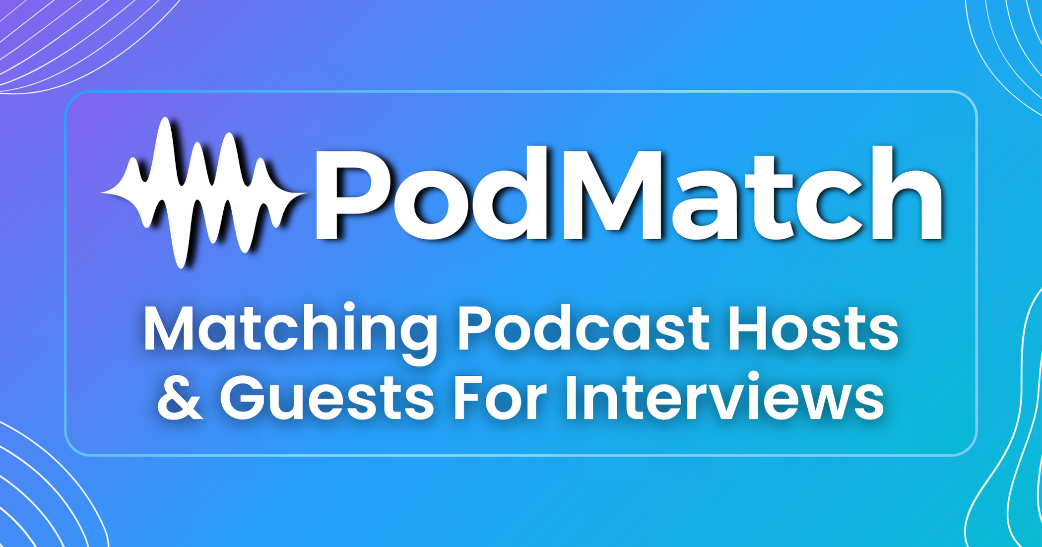PodMatch Banner